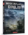 BOZKURTLARIN DİRİLİŞİ