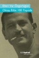 Elleri Var Özgürlüğün : Oktay Rıfat 100 Yaşında