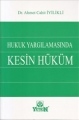 Hukuk Yargılamasında Kesin Hüküm