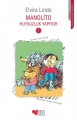Manolito Huysuzluk Yapıyor