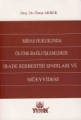 Miras Hukukunda Ölüme Bağlı İşlemlerde İrade Serbestisi Sınırları ve Müeyyidesi