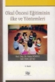 Okul Öncesi Eğitimin İlke Ve Yöntemleri