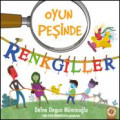 Renkgiller - Oyun Peşinde