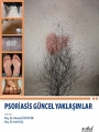 Psoriasis Güncel Yaklaşımlar