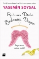  Ruhunu Dinle Bedenini Doyur