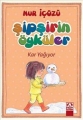 Şipşirin Öyküler & Kar Yağıyor