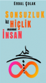  Sonsuzluk İle Hiçlik Arasındaki İnsan