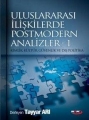  Uluslararası İlişkilerde Postmodern Analizler-I