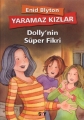 Yaramaz Kızlar  - Dolly'nin Süper Fikri -