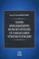 Yayım Sözleşmesinin Hukuki Niteliği ve Tarafların Yükümlülükleri