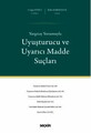 Yargıtay Yorumuyla Uyuşturucu ve Uyarıcı Madde Suçları