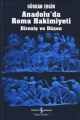Anadolu'da Roma Hakimiyeti & Direniş ve Düzen