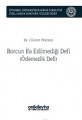 Borcun İfa Edilmediği Defi (Ödemezlik Defi)