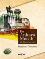 BU ANKARA MASALI HİÇ BİTMEYECEK