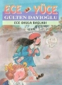  Ece ile Yüce & Ece Okula Başladı