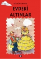 Evdeki Altınlar