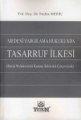 Medeni Yargılama Hukukunda Tasarruf İlkesi