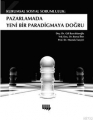 Pazarlamada Yeni Bir Paradigmaya Doğru