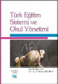 Türk Eğitim Sistemi ve Okul Yönetimi