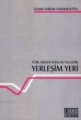 Türk Medeni Kanunu'na Göre Yerleşim Yeri