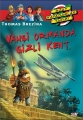  Vahşi Ormanda Gizli Kent & Büyük Dört Kafadarlar Takımı
