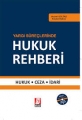 Yargı Süreçlerinde Hukuk Rehberi