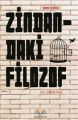 Zindandaki Filozof