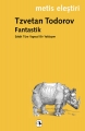 Fantastik: Edebi Türe Yapısal Bir Yaklaşım