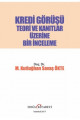 Kredi Görüşü Teori ve Kanıtlar Üzerine Bir İnceleme