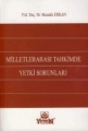 Milletlerarası Tahkimde Yetki Sorunları