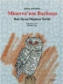  Minerva'nın Baykuşu Batı Siyasi Düşünce Tarihi