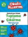  Okula Hazırım & Toplama ve Çıkarma Öğreniyorum