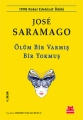 Ölüm Bir Varmış Bir Yokmuş
