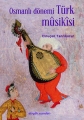 Osmanlı Dönemi Türk Müsikisi
