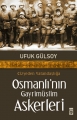  Osmanlı'nın Gayrimüslim Askerleri