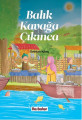  Balık Kavağa Çıkınca