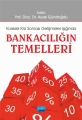 Bankacılığın Temelleri -Küresel Kriz Sonrası Gelişmeler Işığında-