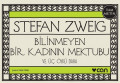  Bilinmeyen Bir Kadının Mektubu ve Üç Öykü Daha (Mini Kitap)