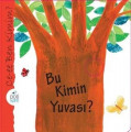 Bu Kimin Yuvası? Ce-Ee Ben Kimim?
