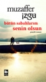 Bütün Sabahlarım Senin Olsun