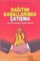Dağıtım Kanallarında Çatışma