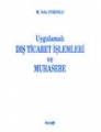 Dış Ticaret İşlemleri ve Muhasebesi