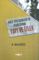 HALİT ZİYA UŞAKLIGİLİN ÖYKÜLERİNDE YAPI VE İZLEK