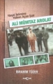 HAYATA YÖN VEREN ŞAİR ALİ MÜMTAZ AROLAT