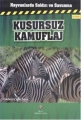 Hayvanlarda Saldırı ve Savunma & Kusursuz Kamuflaj