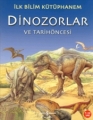  İlk Bilim Kütüphanem & Dinozorlar ve Tarih Öncesi