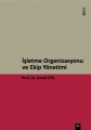  İşletme Organizasyonu ve Ekip Yönetimi