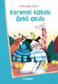  Karamel Kokulu Öykü Okulu