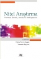 Nitel Araştırma Yöntem,Teknik,Analiz Ve Yaklaşımları