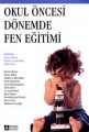 Okul Öncesinde Fen Eğitimi